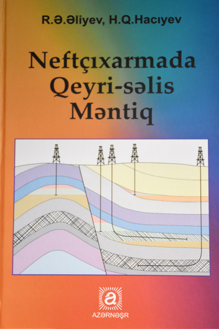 “Neftçıxarmada qeyri-səlis məntiq” KİTABI ÇAPDAN ÇIXIB
