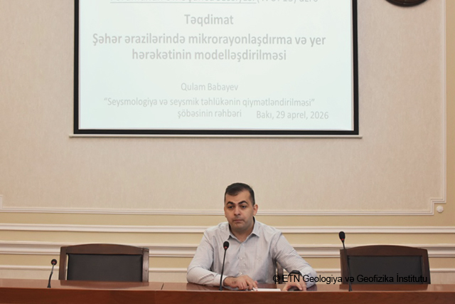 ETN GEOLOGİYA İNSTİTUTUNDA ÜMUMDÜNYA ŞƏHƏRSALMA FORUMUNUN SESSİYASI ÜZRƏ NÖVBƏTİ TƏDBİR